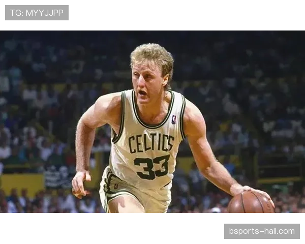 拉里·伯德控球组织对比魔术师约翰逊展现更高关键时刻助攻率